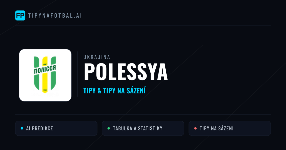 Polessya Tipy a statistiky