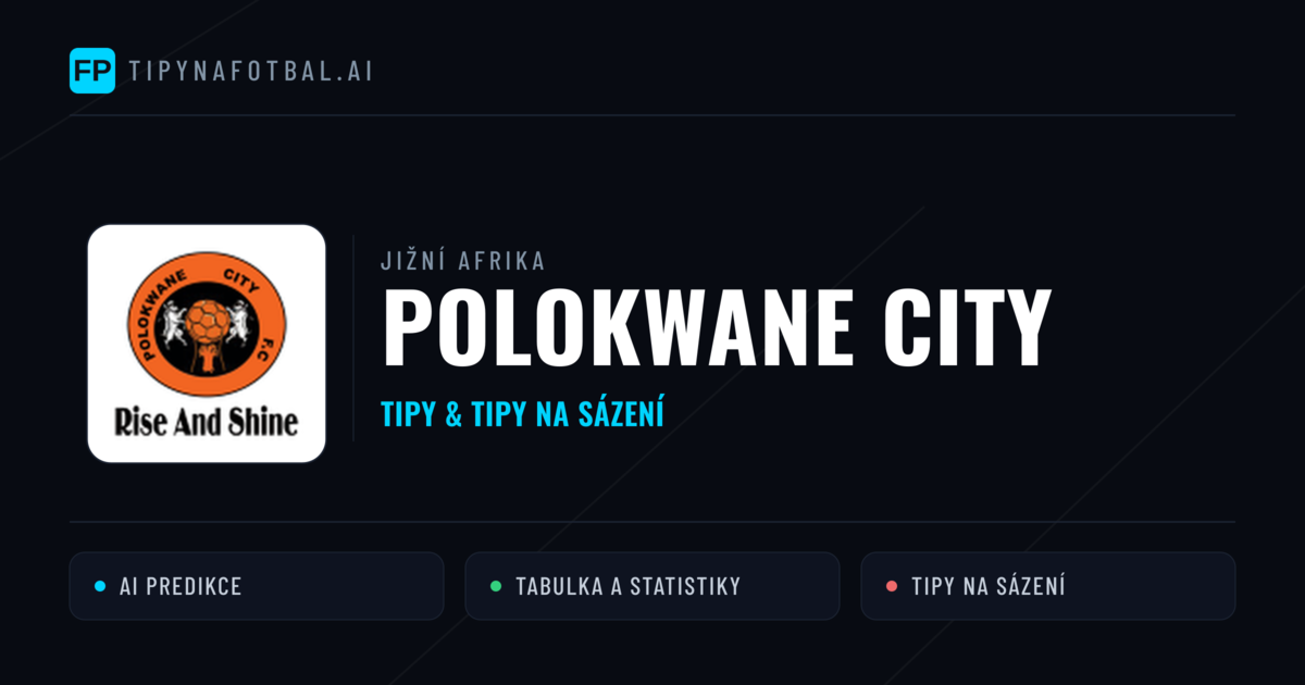 Polokwane City Tipy a statistiky