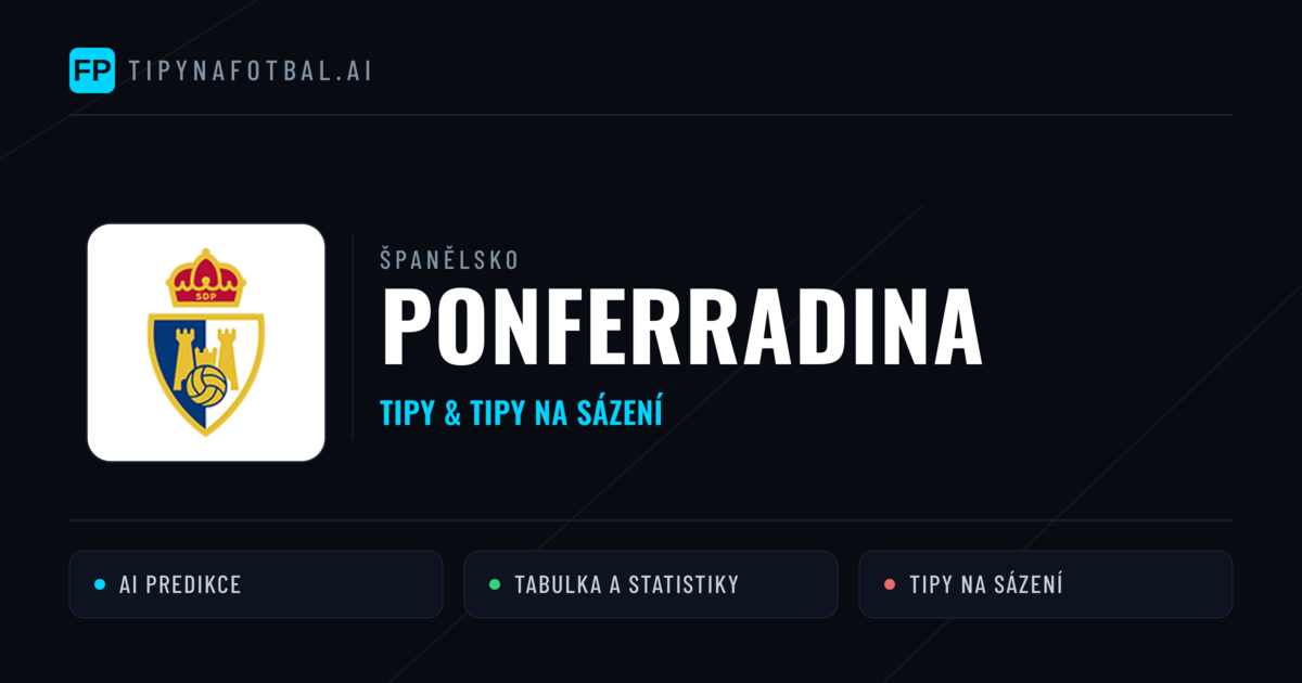 Ponferradina Tipy a statistiky