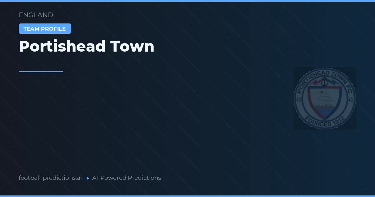 Portishead Town Tipy a statistiky