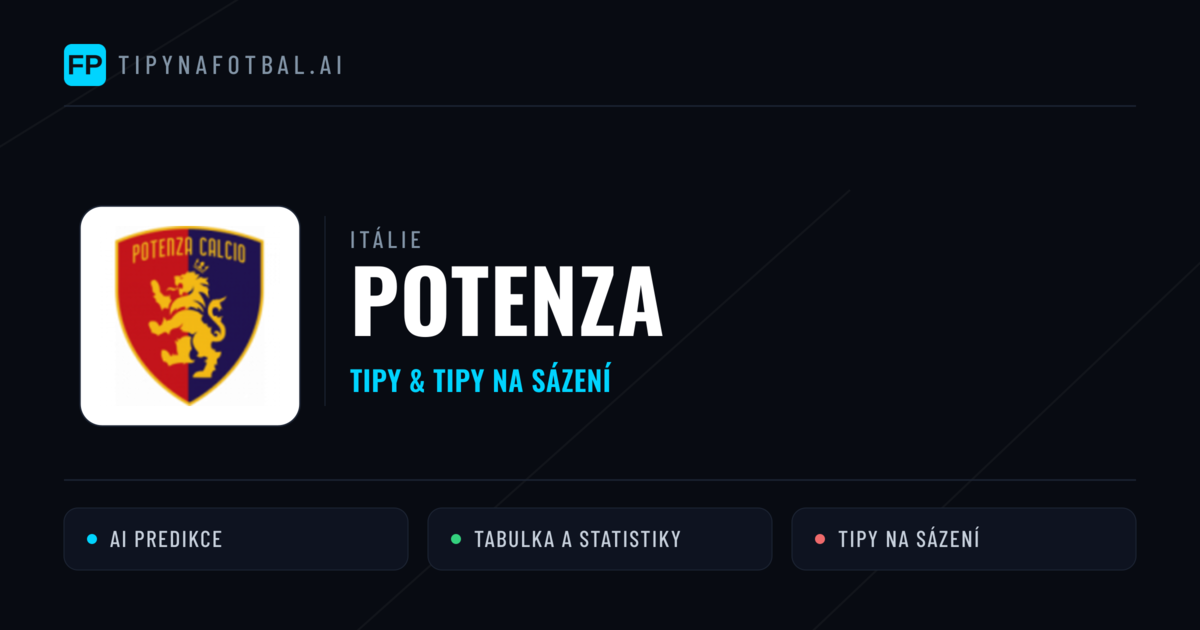 Potenza Tipy a statistiky