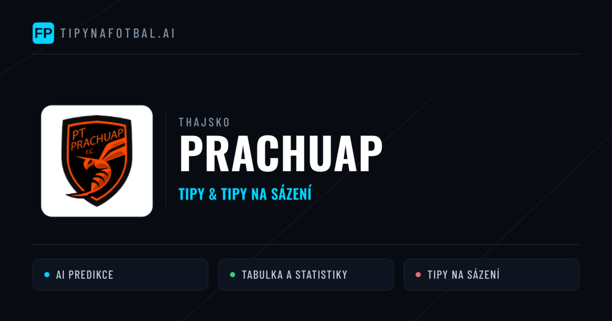 Prachuap Tipy a statistiky