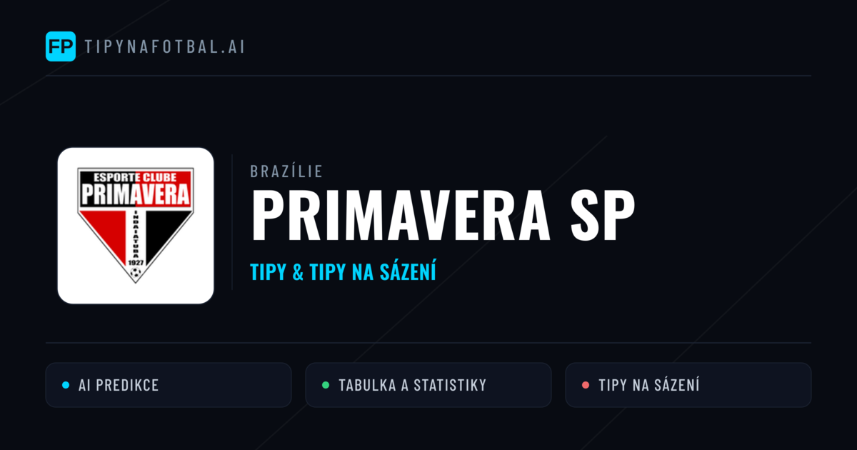 Primavera SP Tipy a statistiky