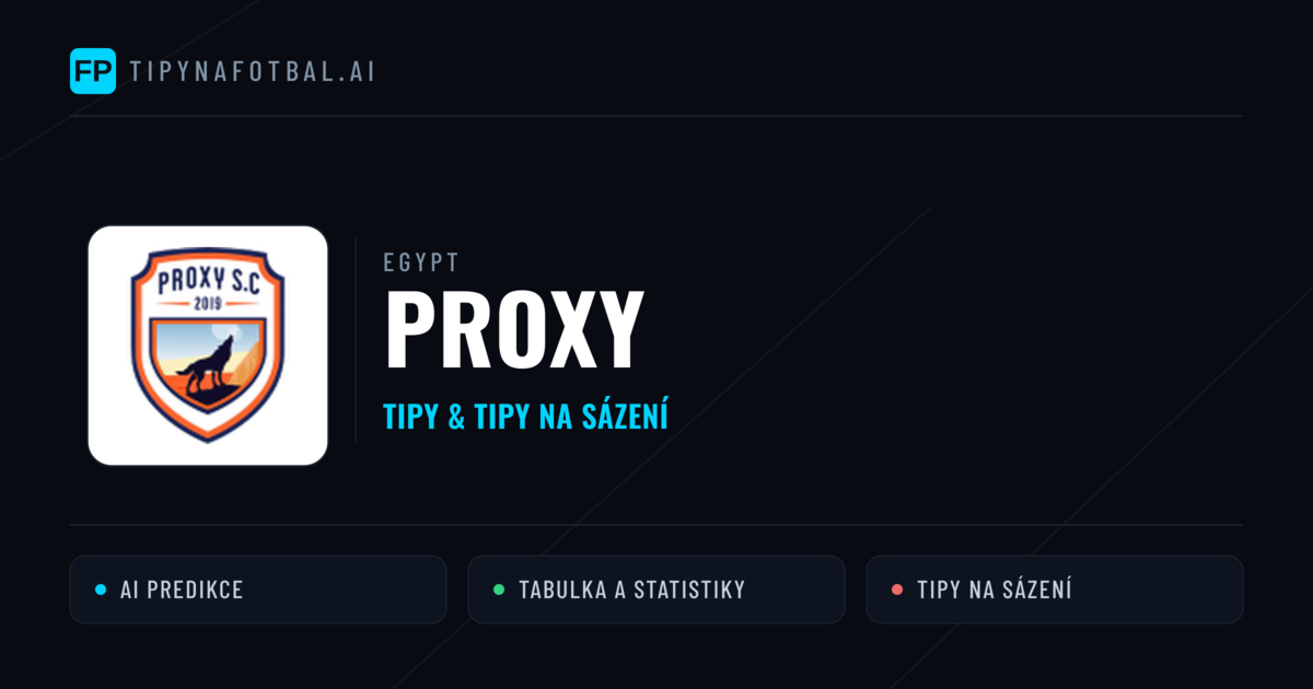 Proxy Tipy a statistiky