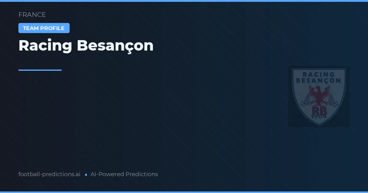 Racing Besançon Tipy a statistiky