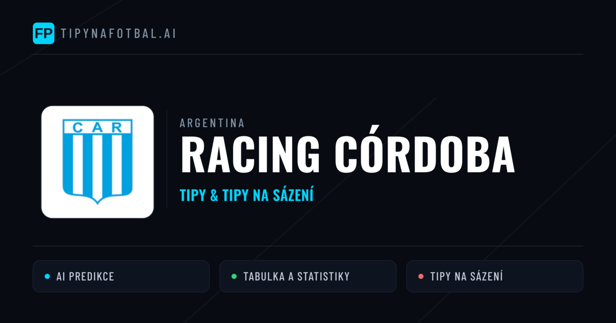 Racing Córdoba Tipy a statistiky