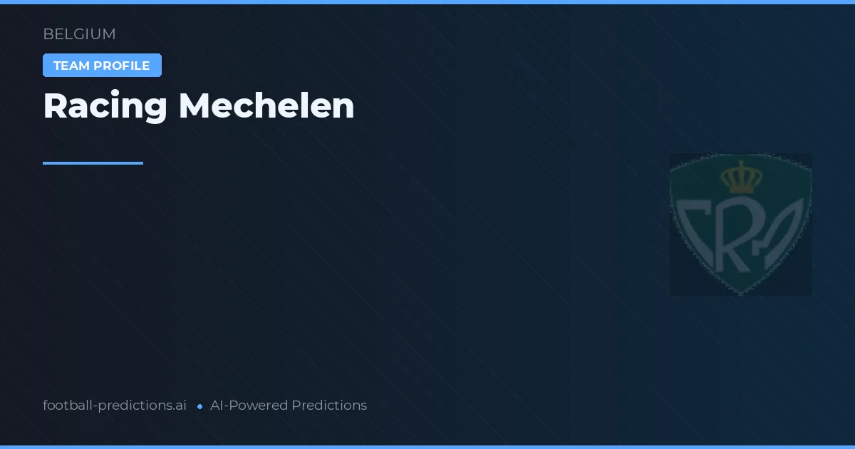 Racing Mechelen Tipy a statistiky