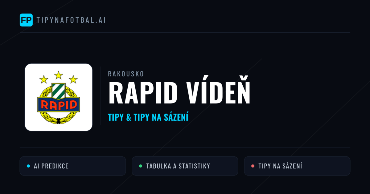 Rapid Vídeň Tipy a statistiky