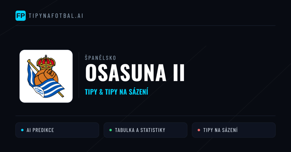 Osasuna II Tipy a statistiky