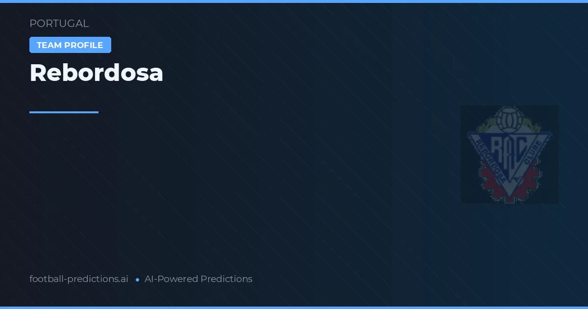 Rebordosa Tipy a statistiky