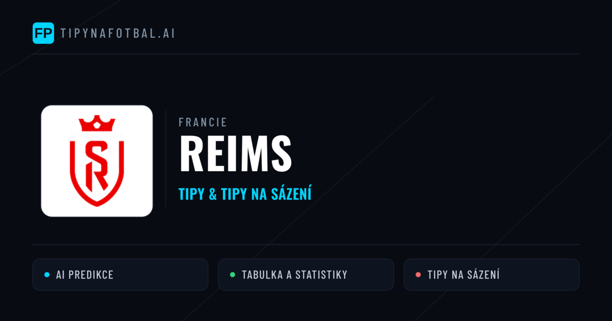 Reims Tipy a statistiky