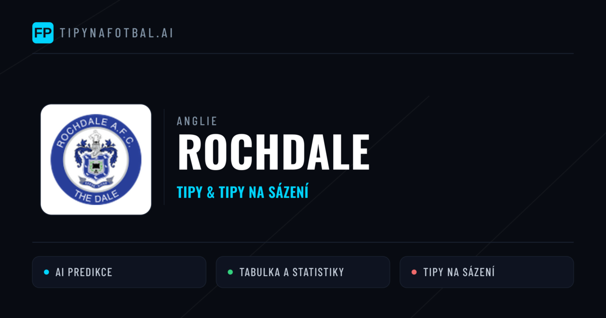 Rochdale Tipy a statistiky