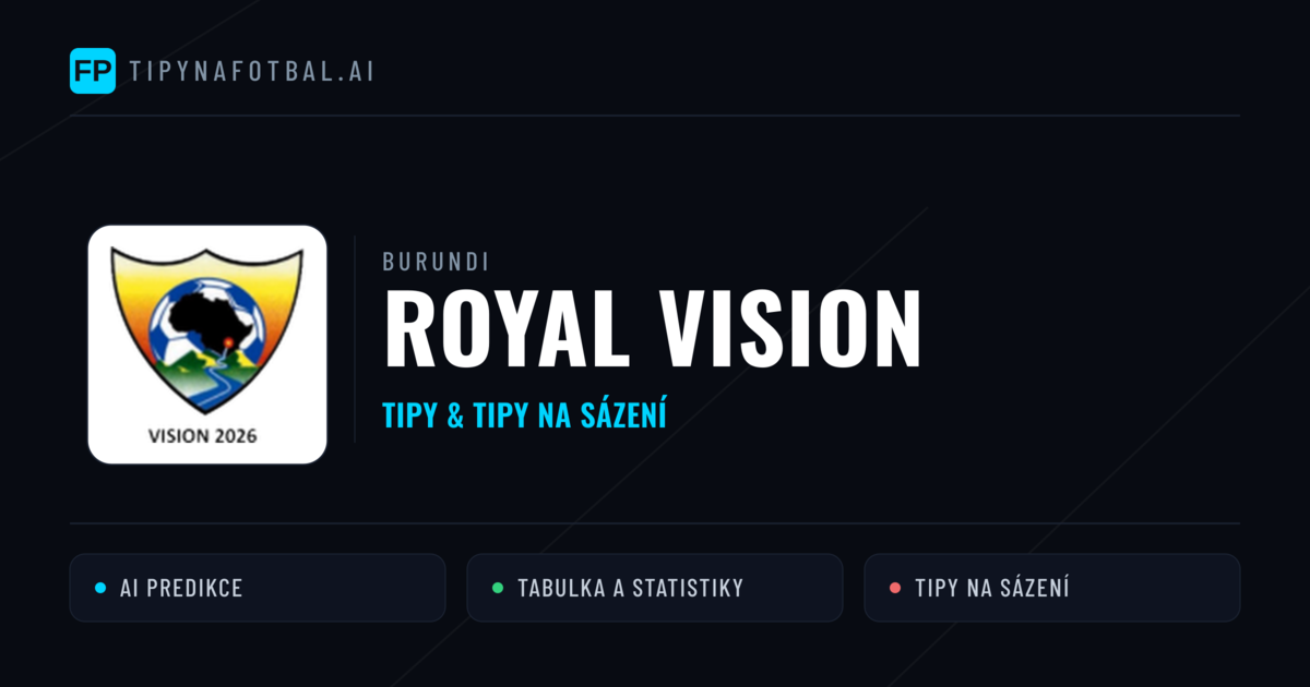 Royal Vision Tipy a statistiky