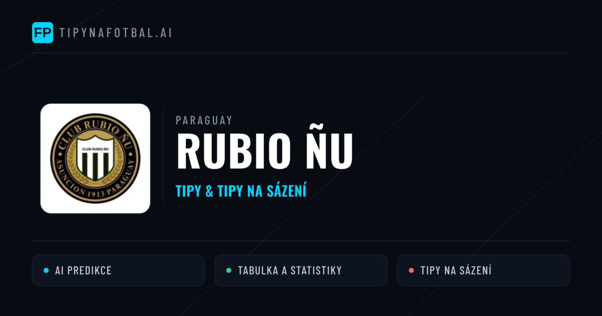 Rubio Ñu Tipy a statistiky