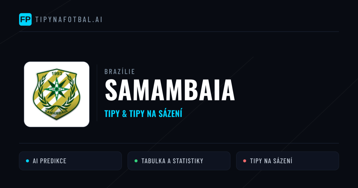 Samambaia Tipy a statistiky