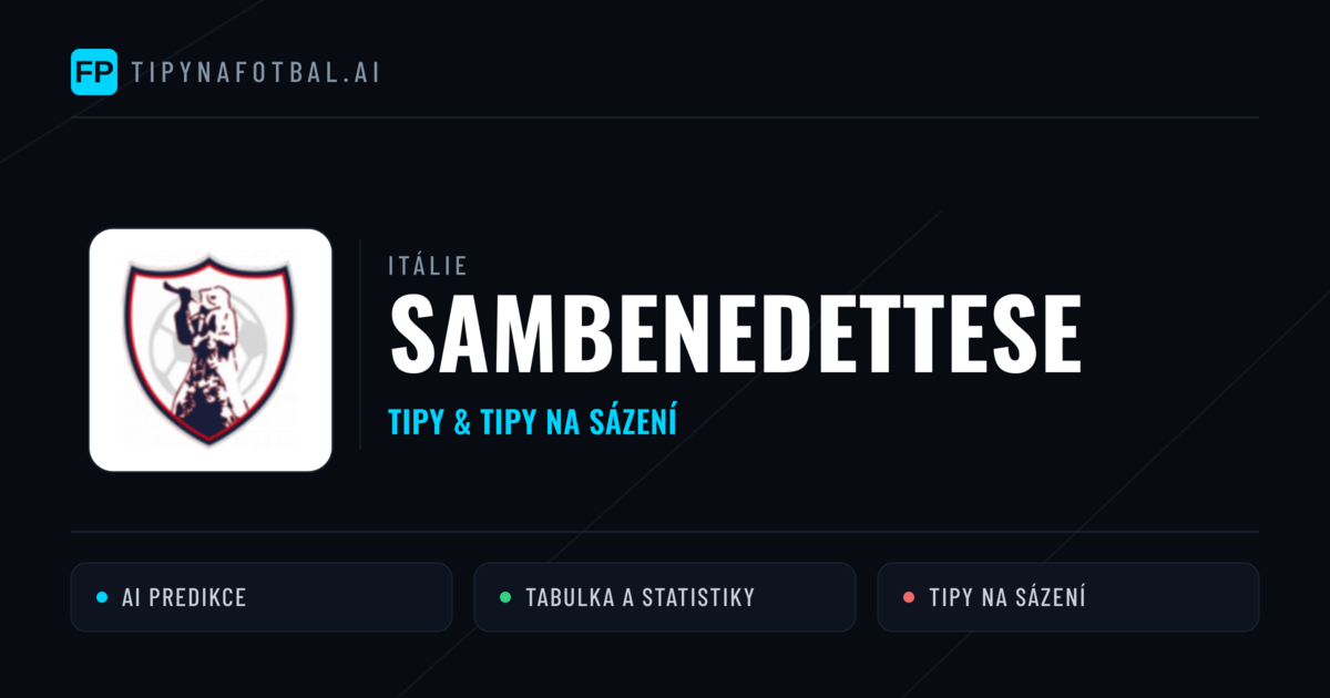 Sambenedettese Tipy a statistiky