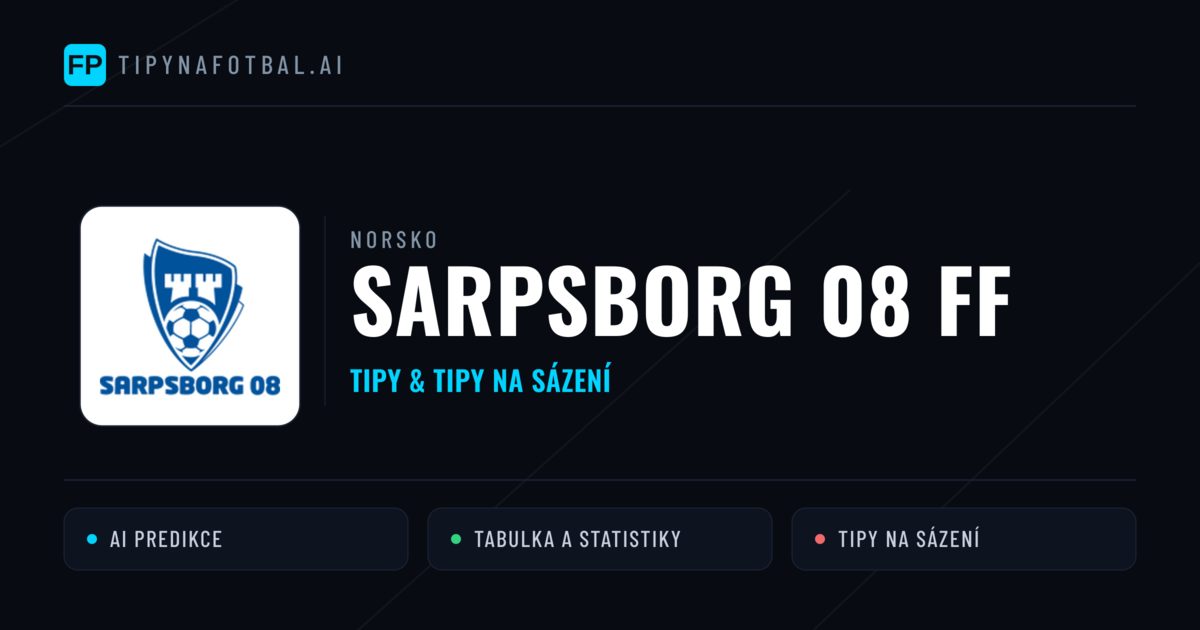 Sarpsborg 08 FF Tipy a statistiky