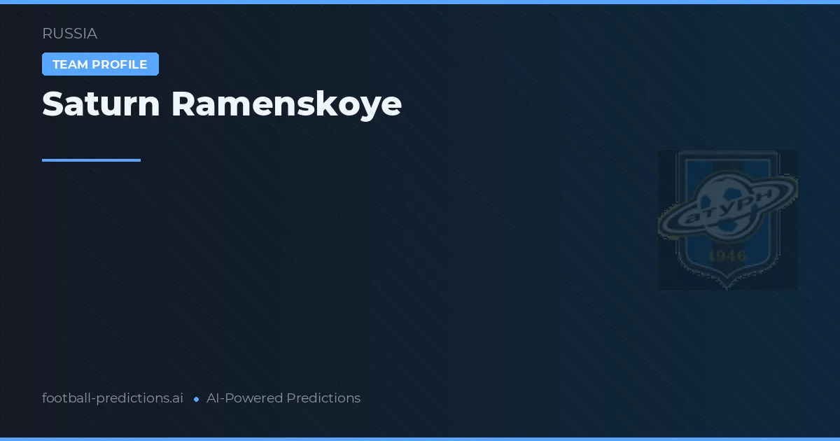 Saturn Ramenskoye Tipy a statistiky