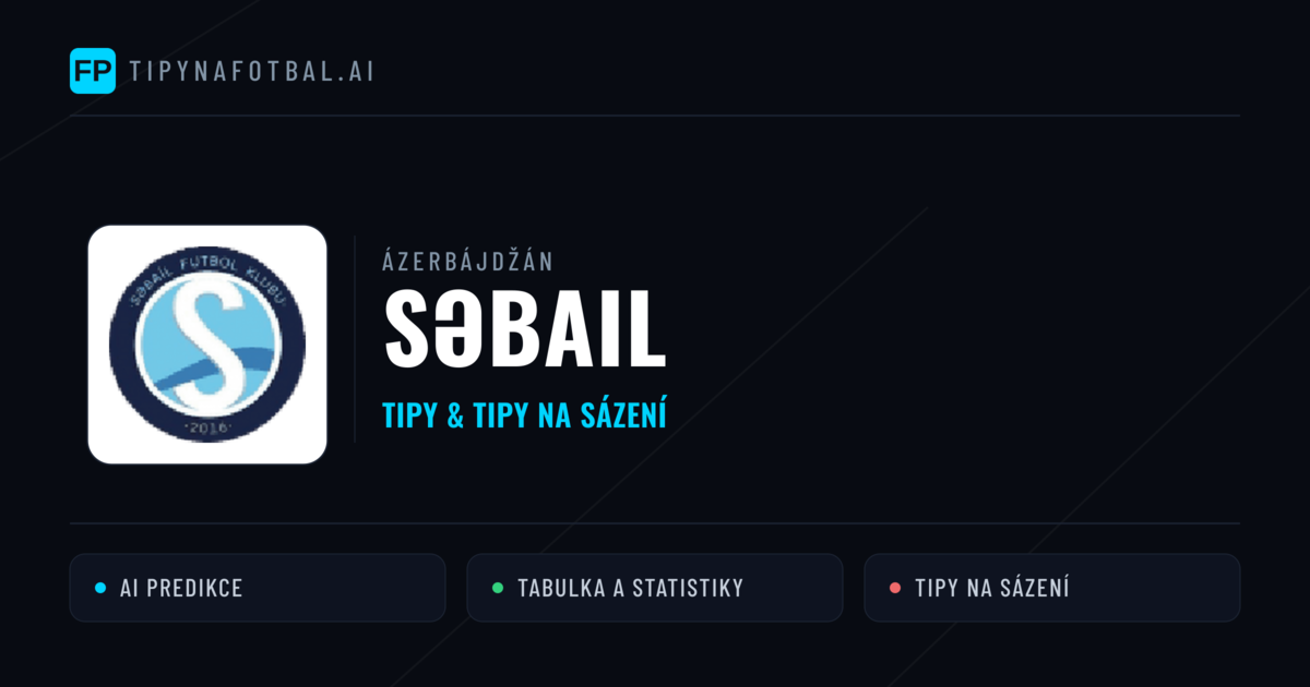 Səbail Tipy a statistiky