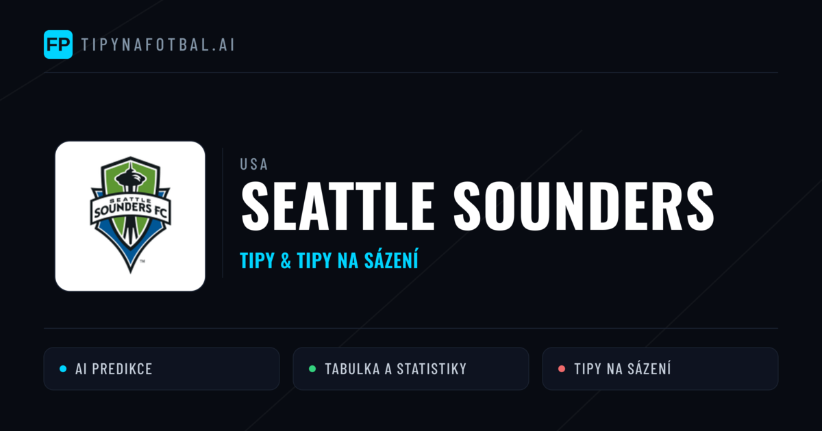 Seattle Sounders Tipy a statistiky