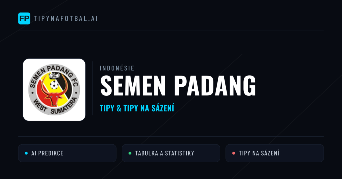 Semen Padang Tipy a statistiky
