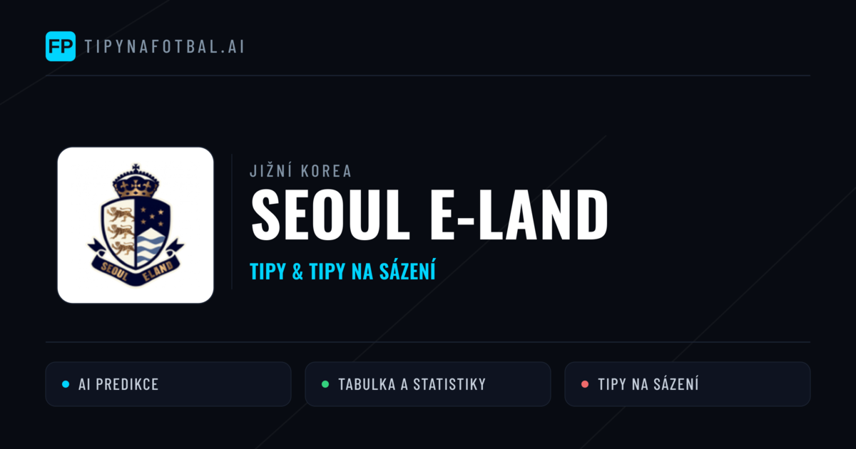Seoul E-Land Tipy a statistiky