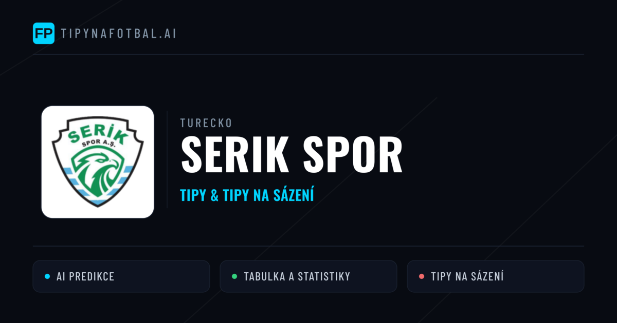 Serik Spor Tipy a statistiky