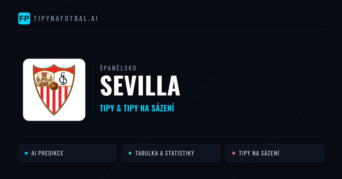 Sevilla Tipy a statistiky