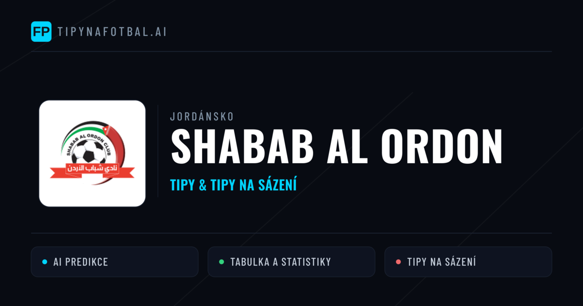 Shabab Al Ordon Tipy a statistiky