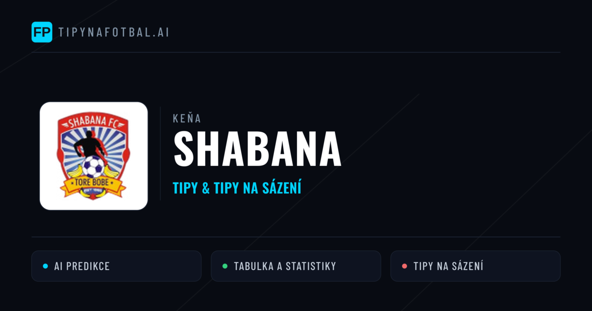 Shabana Tipy a statistiky