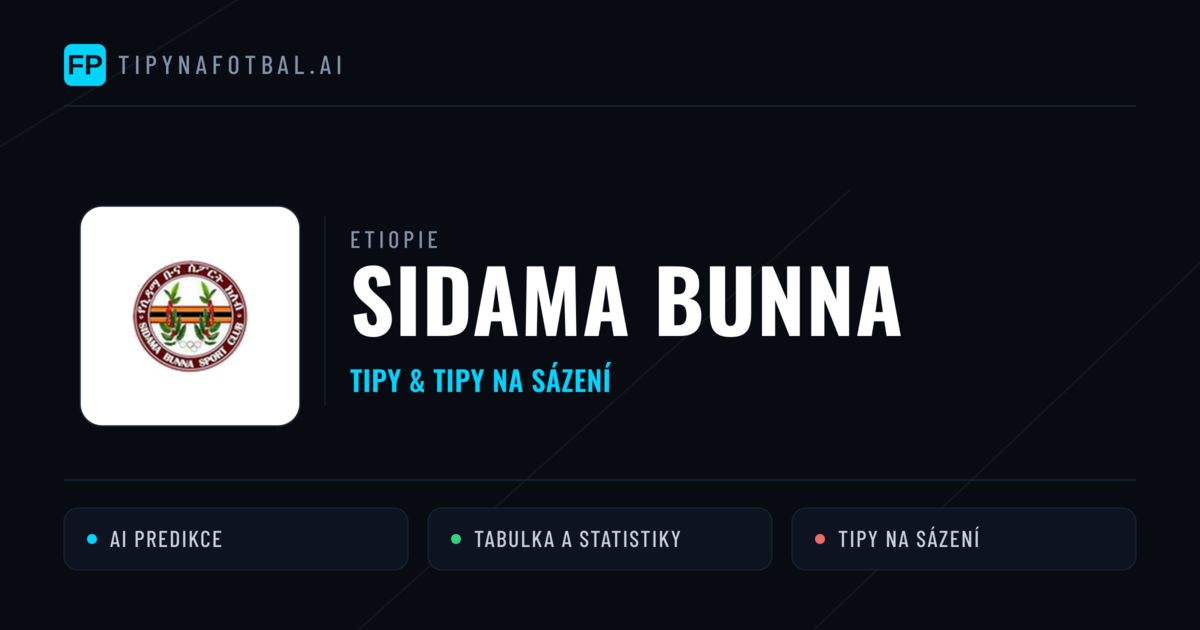 Sidama Bunna Tipy a statistiky