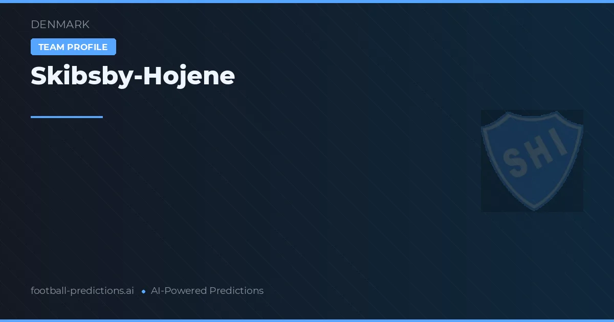 Skibsby-Hojene Tipy a statistiky