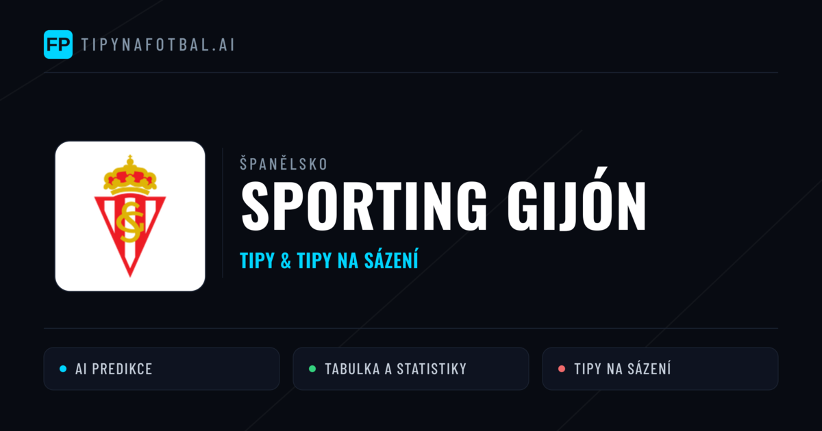 Sporting Gijón Tipy a statistiky
