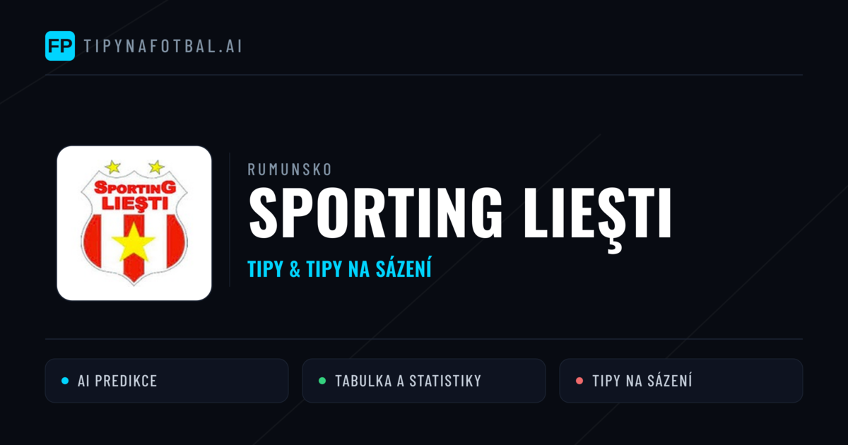Sporting Lieşti Tipy a statistiky