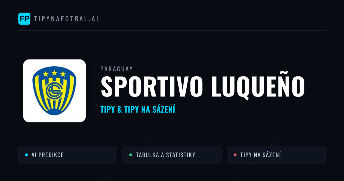 Sportivo Luqueño Tipy a statistiky