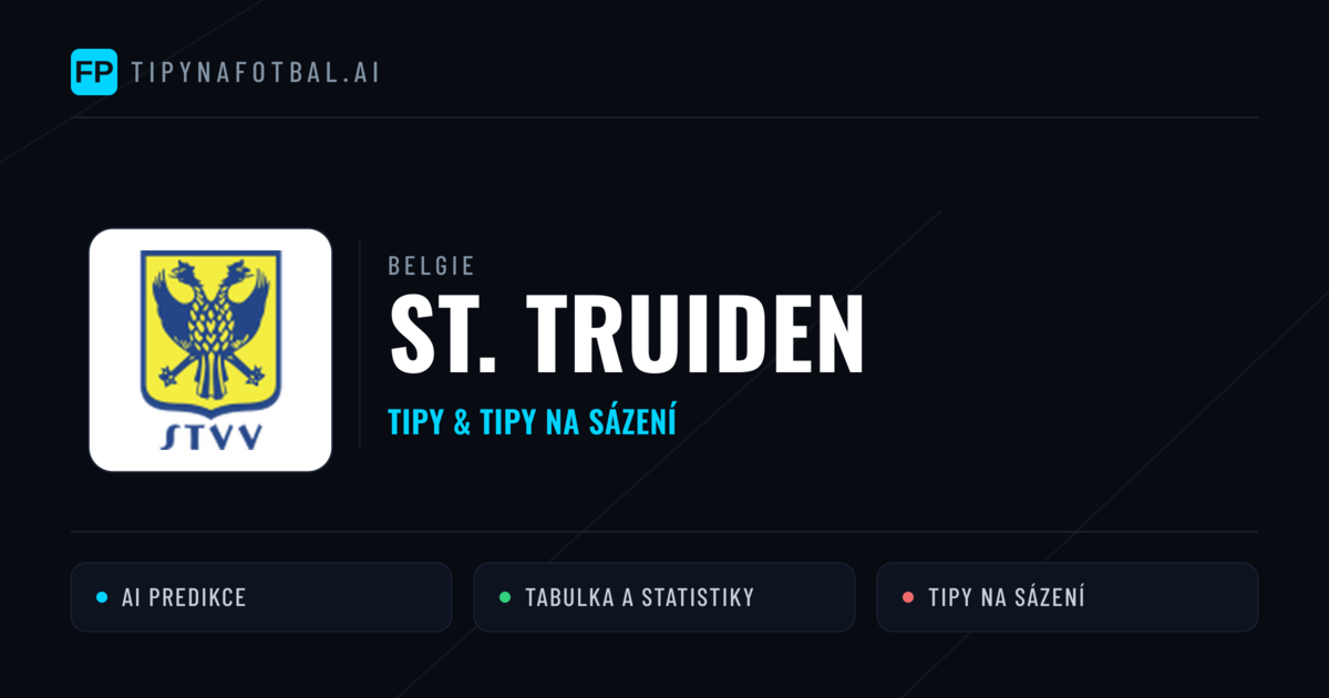 St. Truiden Tipy a statistiky