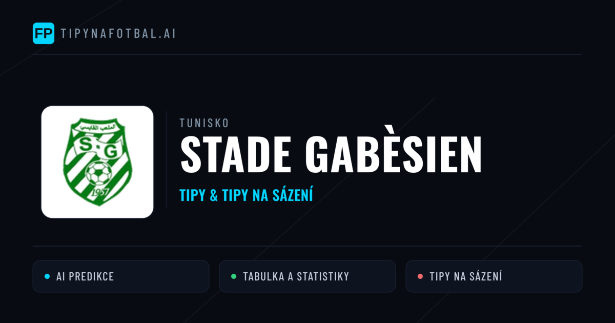 Stade Gabèsien Tipy a statistiky