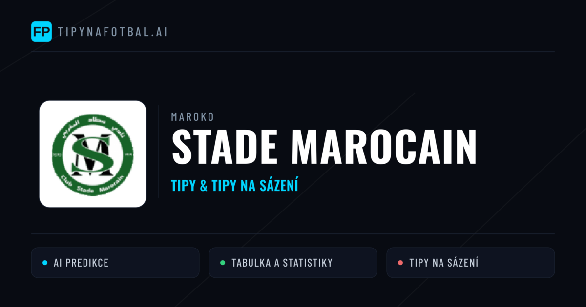 Stade Marocain Tipy a statistiky