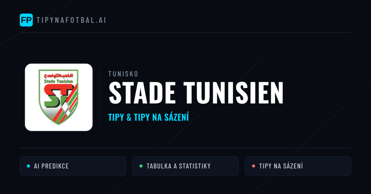 Stade Tunisien Tipy a statistiky