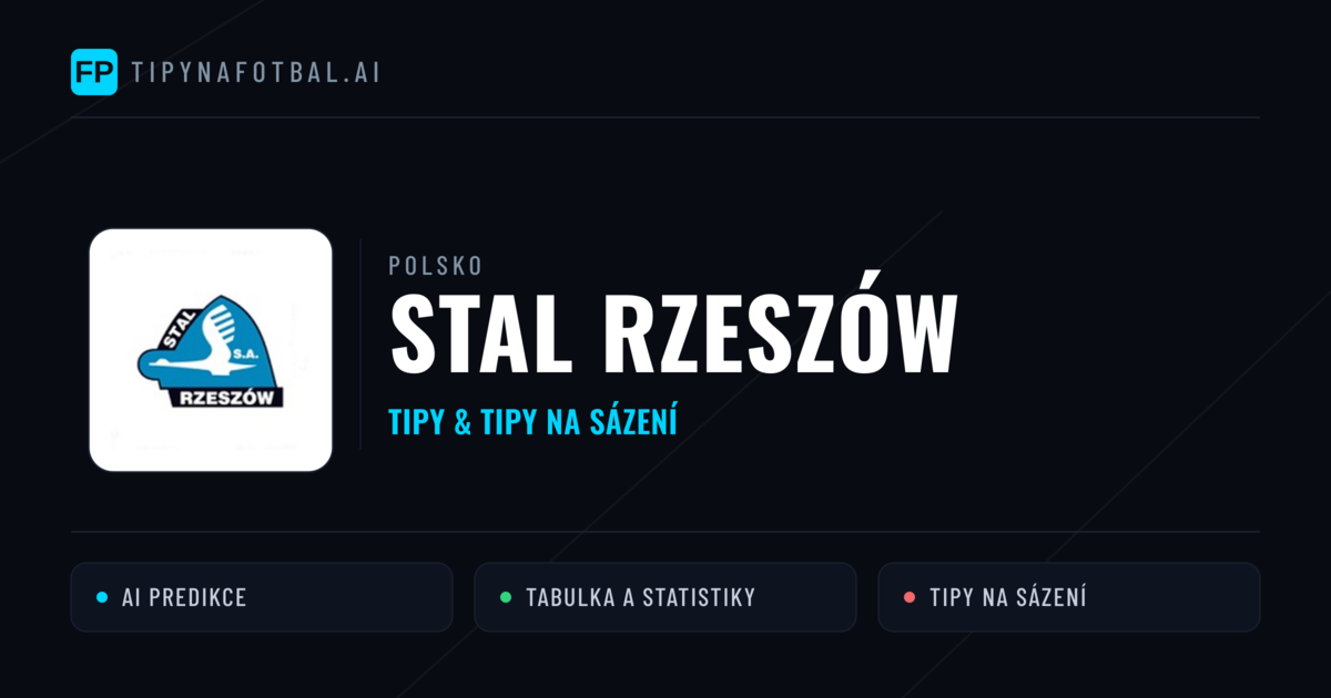 Stal Rzeszów Tipy a statistiky