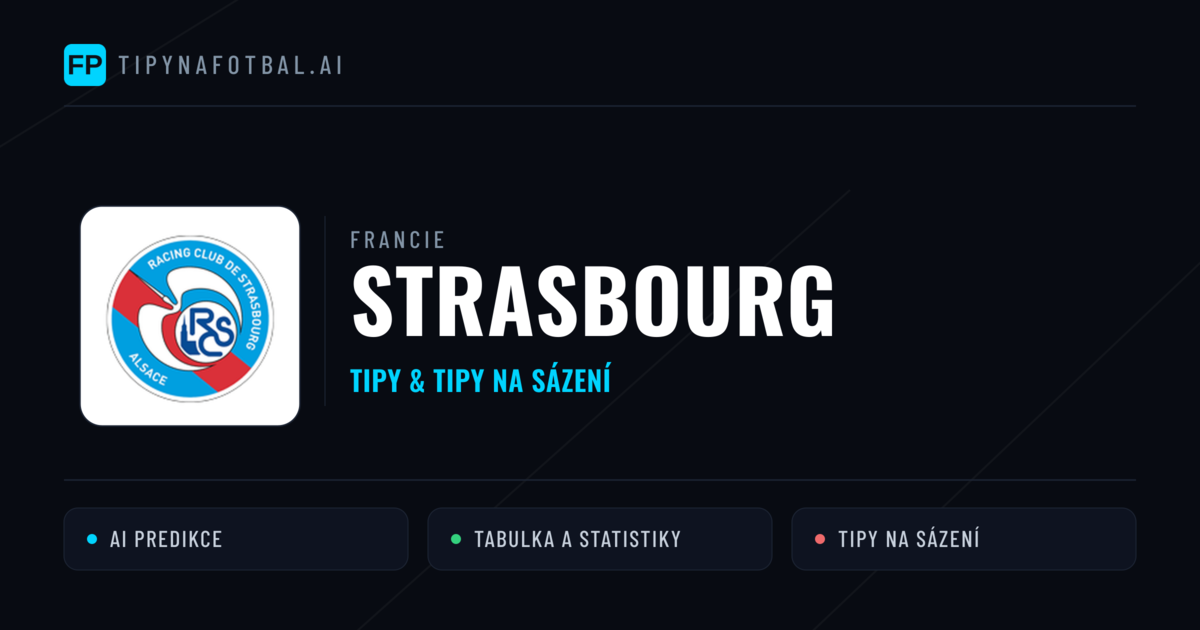Strasbourg Tipy a statistiky