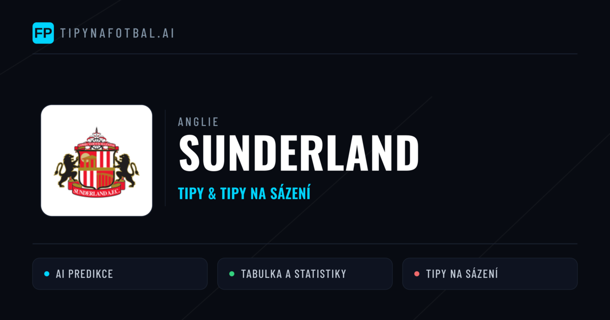 Sunderland Tipy a statistiky