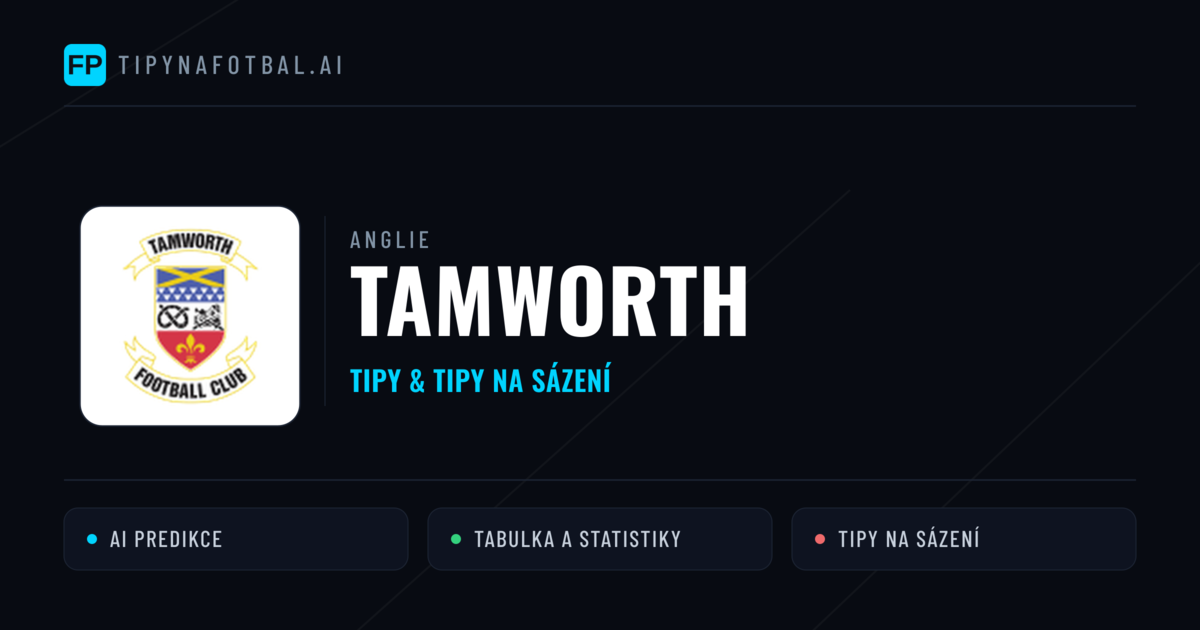 Tamworth Tipy a statistiky