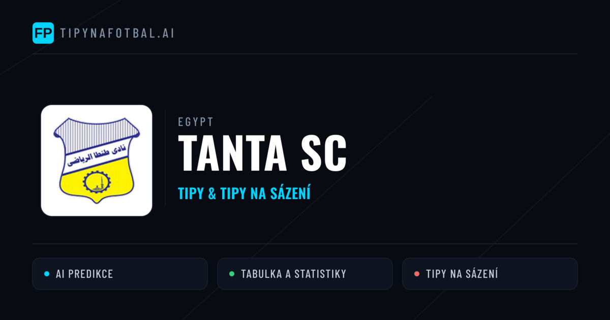 Tanta SC Tipy a statistiky