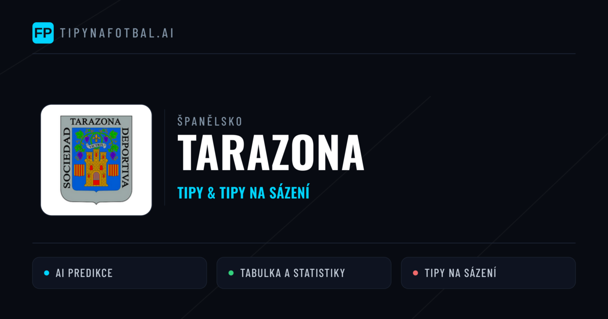 Tarazona Tipy a statistiky