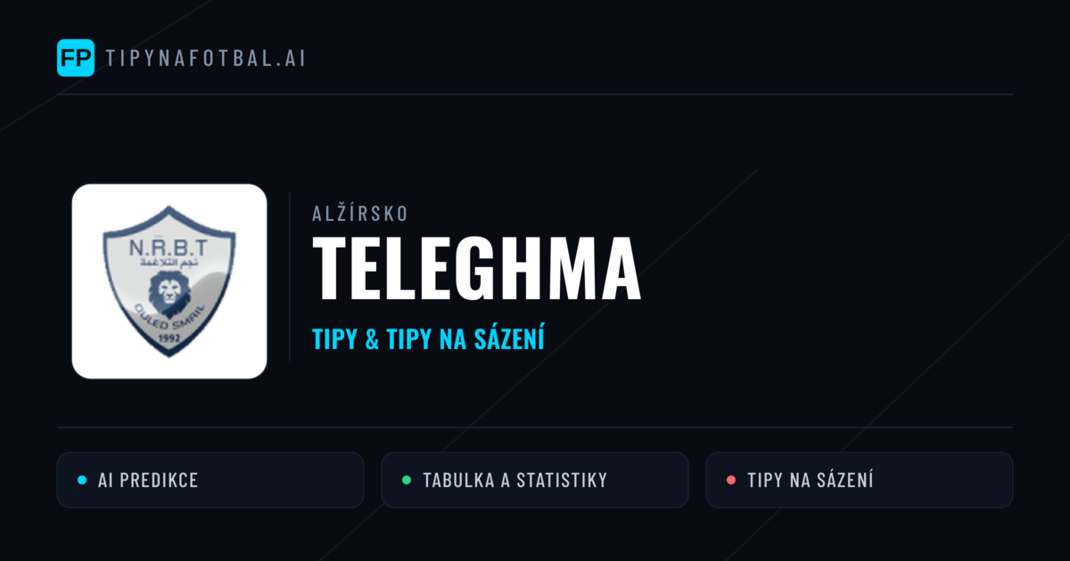 Teleghma Tipy a statistiky