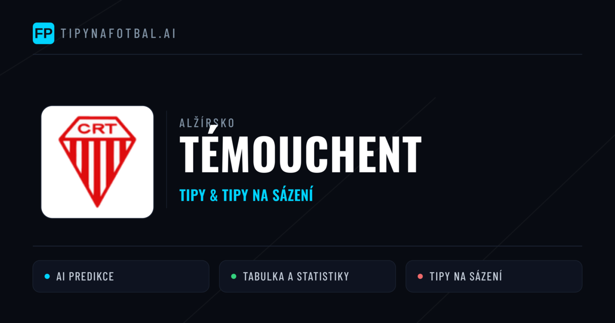 Témouchent Tipy a statistiky