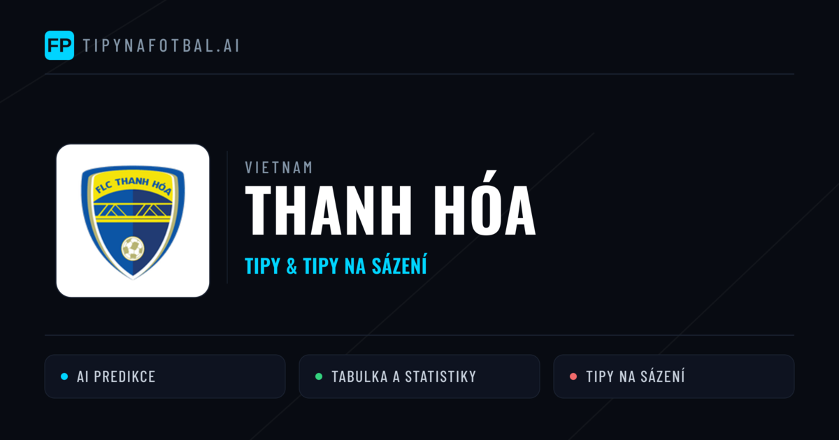 Thanh Hóa Tipy a statistiky