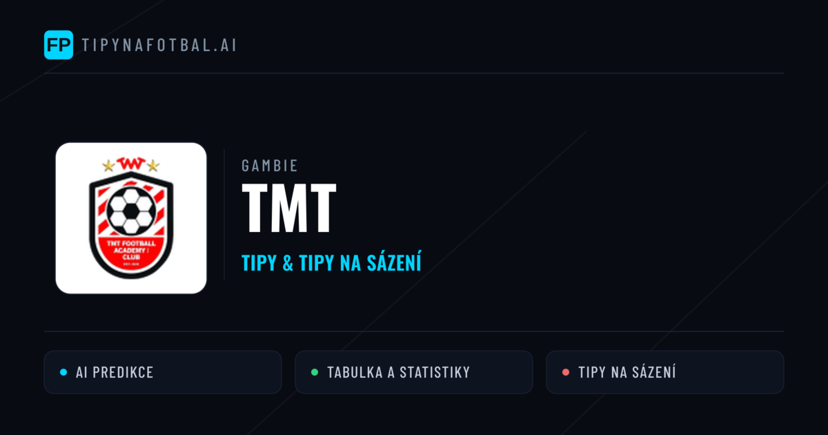 TMT Tipy a statistiky