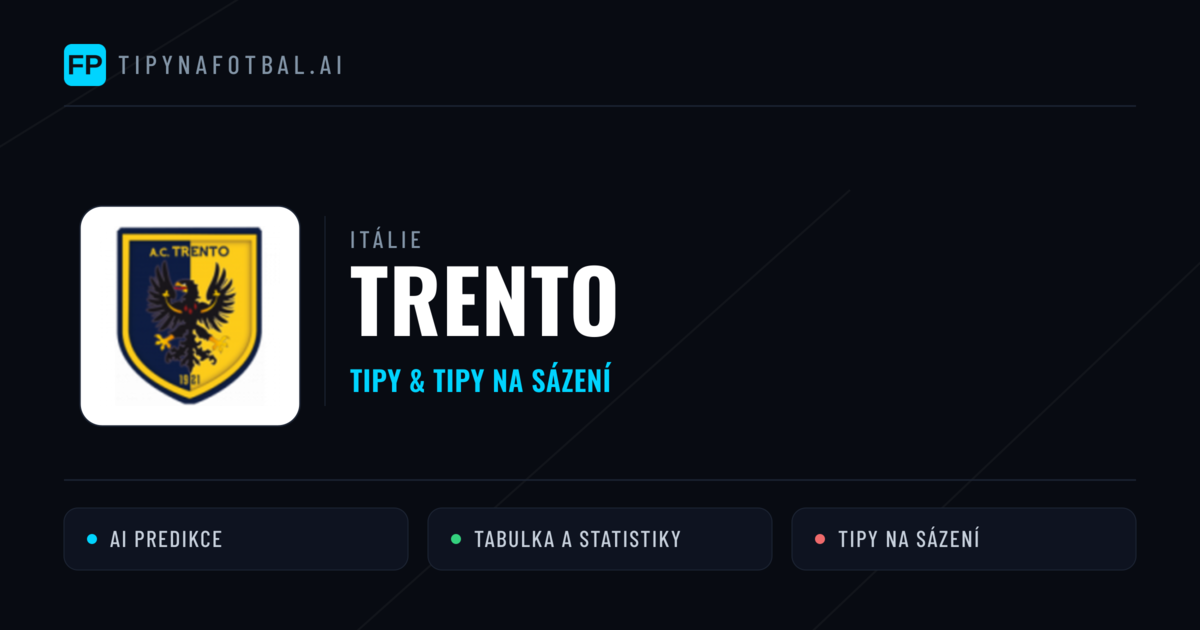 Trento Tipy a statistiky